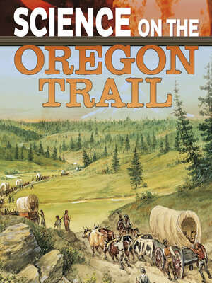 cover image of Science on the Oregon Trail